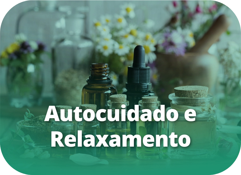 autocuidado e relaxamento vital pra saude